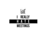 I really hate meetings: Lined notebook novelty gift