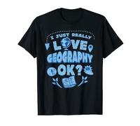 I Really Love Geography & School Subject Student Teacher T-Shirt