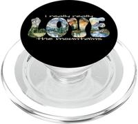 I Really Love the Mountains Climbing Nature Hiker Outdoors PopSockets PopGrip for MagSafe