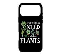 I Really Need All These Plants Case for iPhone 17 Pro Max