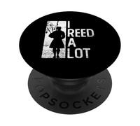 I Reed A Lot - Bagpipe Scottish Music PopSockets Adhesive PopGrip