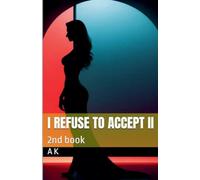 I refuse to accept II (2)