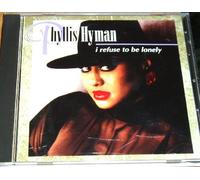 I Refuse to Be Lonely by Phyllis Hyman