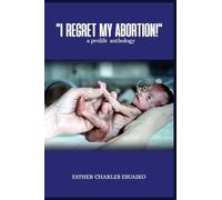I Regret My Abortion!