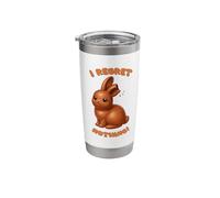 I Regret Nothing - for Chocolate Loving Easter Rebels Stainless Steel Insulated Tumbler