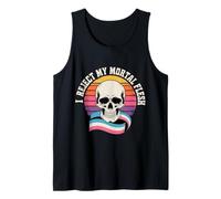 I Reject My Mortal Flesh LGBTQ+ Queer Expression |- Tank Top