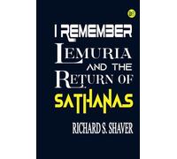 I Remember Lemuria and The Return of Sathanas