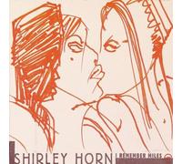 I Remember Miles by Shirley Horn (1998-06-23)