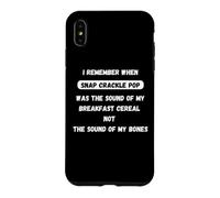 I remember when Snap Crackle and Pop funny old people saying Case for iPhone XS Max