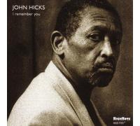 I Remember You by John Hicks (2009-07-28)