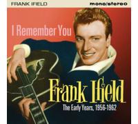Frank Ifield - I Remember You - The Early Years 1956-1962