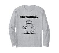 I Require Coffee Sloth with Mug Funny Caffeine Love Long Sleeve T-Shirt