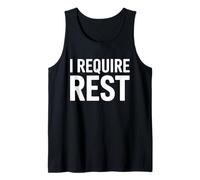 I Require Rest Bold Burnout Humor Typography Design Tank Top