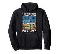 I Rescue Books And Trapped In The Bookstore Retro Bookreader Pullover Hoodie