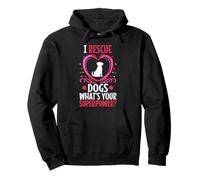 I rescue dogs whats your superpower Pullover Hoodie