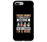 I rescue gnomes trapped in the store I'm not a hoarder Case for iPhone 7 Plus/8 Plus