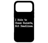 I Ride to Chase Sunsets Not Deadlines Funny Cycling Quotes Case for iPhone 17 Pro Max
