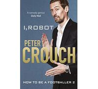 I, Robot: How to Be a Footballer 2