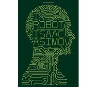 I. Robot (Voyager Classics) by Asimov. Isaac ( 2013 ) Hardcover