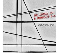 I-Robots Present: The Stupid Set & Snowblitz DJ - Psychodisco