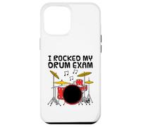 I Rocked My Drum Exam, Drummer Music Student Percussionist Case for iPhone 12 Pro Max