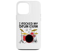 I Rocked My Drum Exam, Drummer Music Student Percussionist Case for iPhone 13 Pro Max