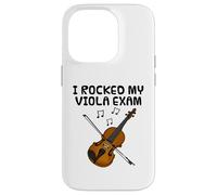 I Rocked My Viola Exam, Violist Music Student Funny Case for iPhone 14 Pro