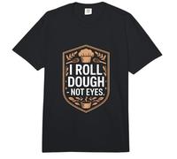 I Roll Dough Not Eyes Funny Baking Chef Humor Comfort Colors Adult Heavyweight T-Shirt