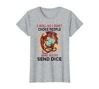 I roll So i Don't Choke People Save a Life Send dice T-Shirt, Women, Heather Grey, Small