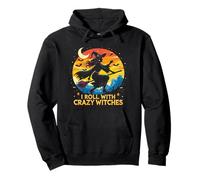 I Roll With Crazy Witches Broom Squad Womens Top Pullover Hoodie