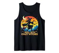 I Roll With Crazy Witches Broom Squad Womens Top Tank Top