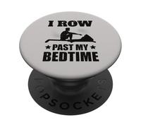 I Row Past My Bedtime Funny Rowing Fitness Pun PopSockets Adhesive PopGrip