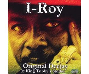 I-Roy - Original Deejay At King Tubby's Studio