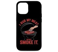 I Rub My Meat Before I Smoke It BBQ Fun Case for iPhone 12/12 Pro