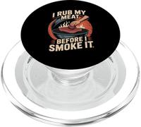 I Rub My Meat Before I Smoke It BBQ PopSockets PopGrip for MagSafe