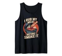 I Rub My Meat Before I Smoke It BBQ Tank Top