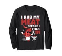 I Rub My Meat Before I Stick It in Design Summer BBQ Theme Long Sleeve T-Shirt