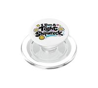 I Run A Tight Shipwreck Funny Saying Wreck Mom Dad Gift PopSockets PopGrip for MagSafe