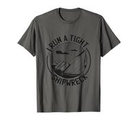 I Run A Tight Shipwreck T-Shirt