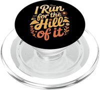 I Run For The Hill Of It Escape Runner - PopSockets PopGrip for MagSafe