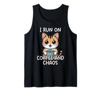 I Run On Coffee and Chaos Tank Top