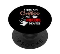I Run On Coffee And Horror Movies Skeleton Halloween PopSockets Adhesive PopGrip