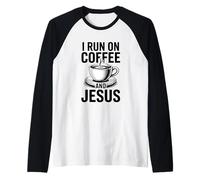 I Run On Coffee and Jesus Raglan Baseball Tee