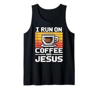 I Run On Coffee and Jesus Tank Top