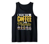 I Run On Coffee and Plants Botanics Gardening Botanist Tank Top