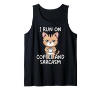 I Run On Coffee and Sarcasm Tank Top