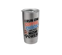 I Run On Coffee Chaos and Mom Power Stainless Steel Insulated Tumbler