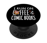 I Run On Coffee & Comic Books Collector Graphic Novel Reader PopSockets Adhesive PopGrip