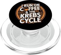 I Run On Coffee & The Krebs Cycle Biology Biochemistry Funny PopSockets PopGrip for MagSafe