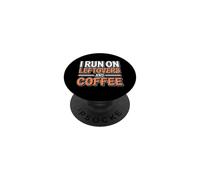 I Run On Leftovers And Coffee PopSockets Adhesive PopGrip